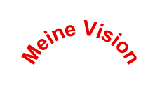 Meine Vision